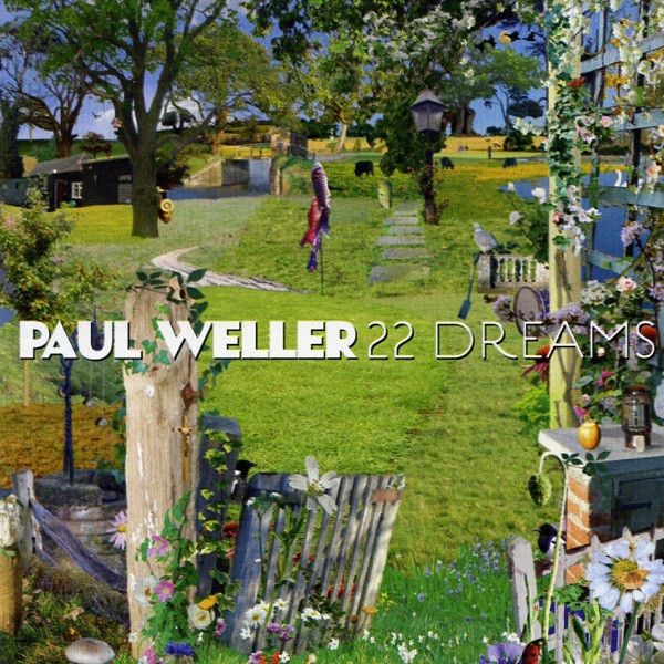PAUL WELLER- 22 DREAMS