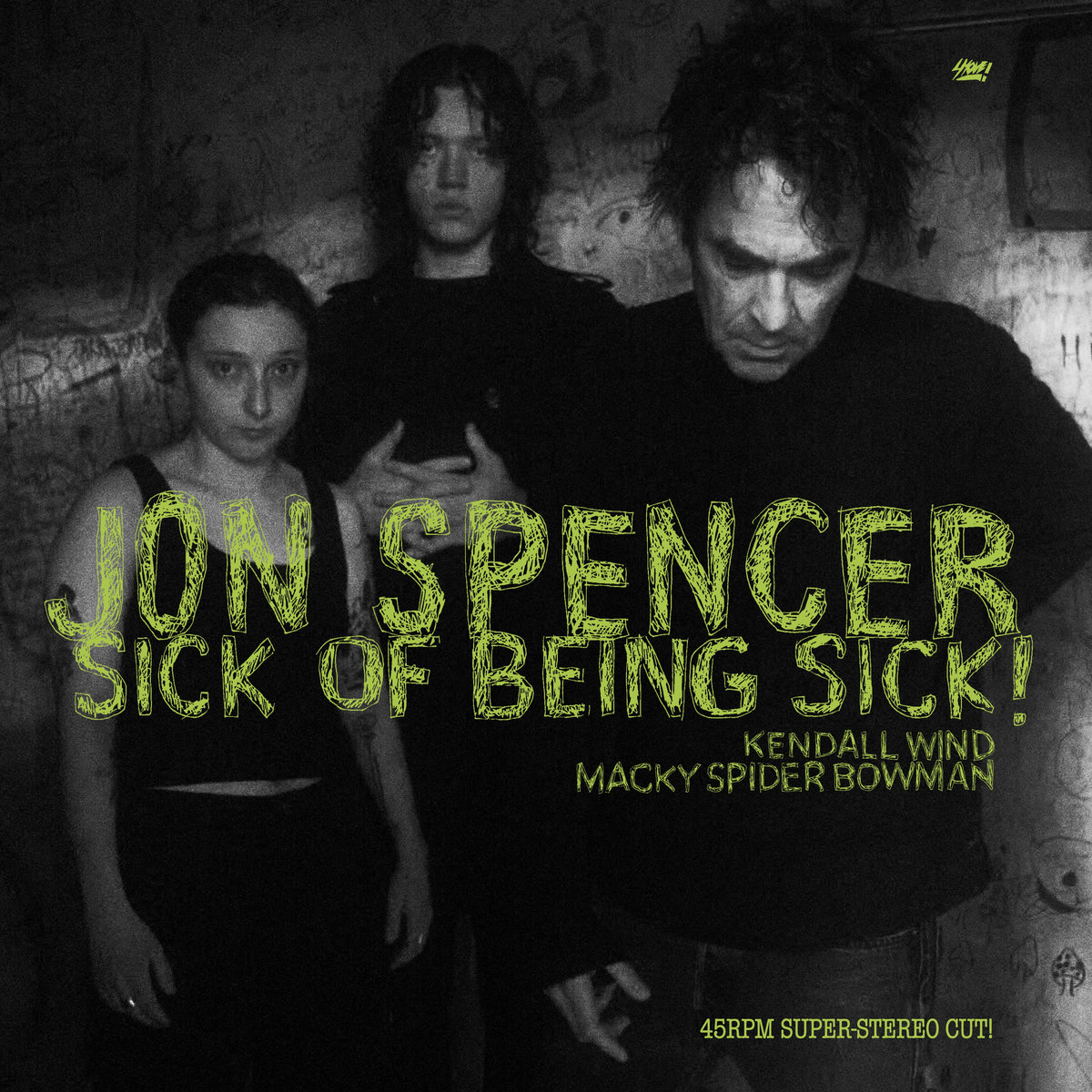 Jon Spencer musikariaren 'Sick of Being Sick' diskoaren azala.